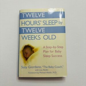 Twelve Hours’ Sleep by Twelve Weeks Old Book Baby